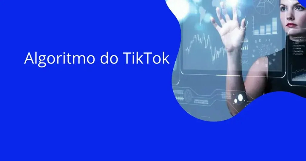 Algoritmos do TikTok